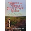 KNYGA Bookshop Torment and Tequila in Belle Epoque Mexico