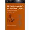 KNYGA Bookshop Toward a History of Epistemic Things