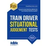KNYGA Bookshop Train Driver Situational Judgement Tests: 100 Practice Questions to Help You Pass Your Trainee Train Driver SJT