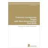 KNYGA Bookshop Transonic Compressor Stages with Non-Axisymmetric End Walls