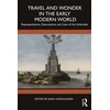 KNYGA Bookshop Travel and Wonder in the Early Modern World