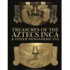 KNYGA Bookshop Treasures of the Aztecs, Inca &amp; Other Mesoamericans
