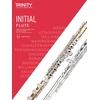 KNYGA Bookshop Trinity College London Flute Exam Pieces from 2023: Initial