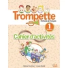 KNYGA Bookshop Trompette 1: Niveau A1.1 - Cahier d'activites + audio