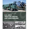 KNYGA Bookshop U.S. Army Tractor Trucks and Semitrailers