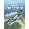 KNYGA Bookshop USAF and VNAF A-1 Skyraider Units of the Vietnam War