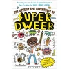 KNYGA Bookshop Utterly Epic Adventures of Super Dweeb
