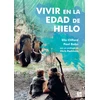 KNYGA Bookshop Vivir en la Edad de Hielo