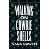 KNYGA Bookshop Walking on Cowrie Shells