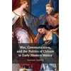 KNYGA Bookshop War, Communication, and the Politics of Culture in Early Modern Venice
