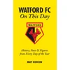 KNYGA Bookshop Watford FC On This Day