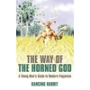 KNYGA Bookshop Way of the Horned God, The – A Young Man s Guide to Modern Paganism