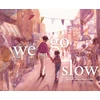 KNYGA Bookshop We Go Slow