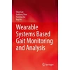 KNYGA Bookshop Wearable Systems Based Gait Monitoring and Analysis