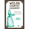KNYGA Bookshop Welsh Country Cookery - Traditional Recipes from the Country Kitchens of Wales