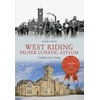 KNYGA Bookshop West Riding Pauper Lunatic Asylum Through Time
