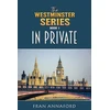 KNYGA Bookshop Westminster Series Book 1: In Private