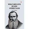 KNYGA Bookshop What Men Live by and Other Tales