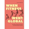 KNYGA Bookshop When Fitness Went Global