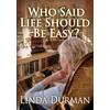KNYGA Bookshop Who Said Life Should Be Easy?