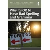 KNYGA Bookshop Why It's OK to Have Bad Spelling and Grammar