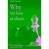 KNYGA Bookshop Why We Lose at Chess