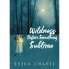KNYGA Bookshop Wildness Before Something Sublime