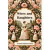 KNYGA Bookshop Wives and Daughters (Edition2024)