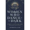 KNYGA Bookshop Women Who Dance in the Dark