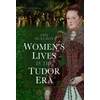 KNYGA Bookshop Women's Lives in the Tudor Era