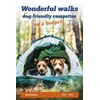 KNYGA Bookshop Wonderful Walks from Dog-Friendly Campsites on a Budget