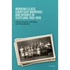 KNYGA Bookshop Working-Class Courtship, Marriage, and Divorce in Scotland, 1855–1939