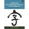 KNYGA Bookshop Working Psychoanalytically with Infants