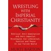 KNYGA Bookshop Wrestling with Imperial Christianity
