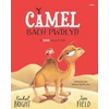 KNYGA Bookshop Y Camel Bach Pwdlyd / The Camel who had the hump
