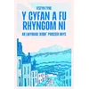 KNYGA Bookshop Y Cyfan a fu Rhyngom Ni - ar lwybrau 'Atgof' Prosser Rhys