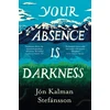 KNYGA Bookshop Your Absence is Darkness