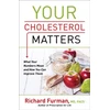 KNYGA Bookshop Your Cholesterol Matters – What Your Numbers Mean and How You Can Improve Them