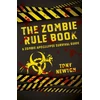KNYGA Bookshop Zombie Rule Book, The – A Zombie Apocalypse Survival Guide