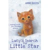 KNYGA Booth, Anne (Children's fiction writer) Lucy's Search for Little Star