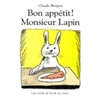 KNYGA Boujon Bon appetit Monsieur Lapin