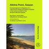 KNYGA Boyd Dixon Afetna Point, Saipan: Archaeological Investigations of a Latte Period Village and Historic Context in the Commonwealth of the Northern Mariana Islands