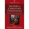 KNYGA Bradley G. (ed) Green Shapers of Christian Orthodoxy
