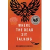 KNYGA Brandon Hobson Where The Dead Sit Talking