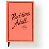 KNYGA Brass Monkey Part-Time Adult Undated Daily Planner
