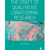 KNYGA Bren Neale Craft of Qualitative Longitudinal Research