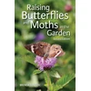 KNYGA Brenda Dziedzic Raising Butterflies and Moths in the Garden