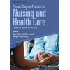 KNYGA Brendan Mccormack Person-Centred Practice in Nursing and Health Care