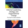 KNYGA Brenetia J. Adams-Robinson Informal Leadership, Strategy and Organizational Change