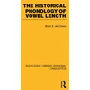 KNYGA Brent De Chene Historical Phonology of Vowel Length (RLE Linguistics C: Applied Linguistics)